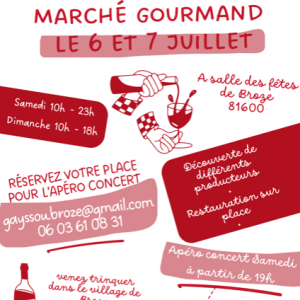 Rejoignez-nous pour le Marché Gourmand et l'Apéro Concert à Broze les 6 et 7 Juillet